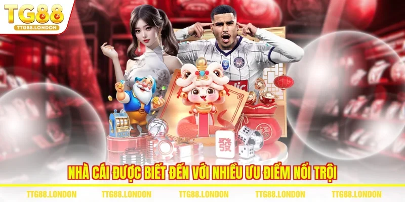 Nhà cái được biết đến với nhiều ưu điểm nổi trội
